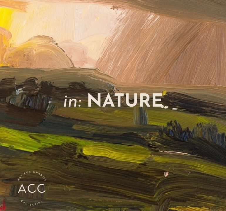 In Nature – Art For Charity Collective 12-19 May 2023
